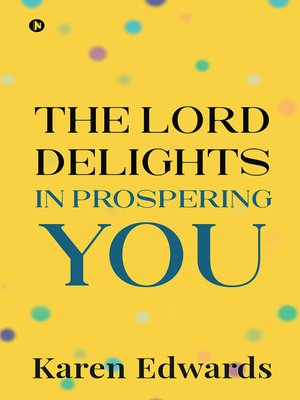 cover image of The Lord Delights in Prospering You